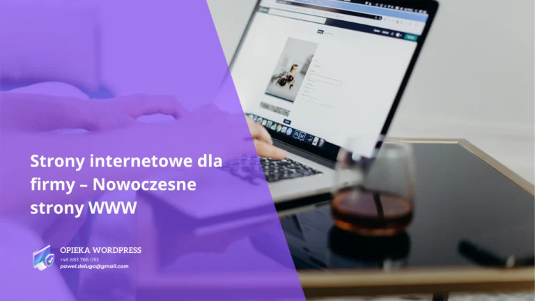 Strony internetowe dla firmy – Nowoczesne strony WWW
