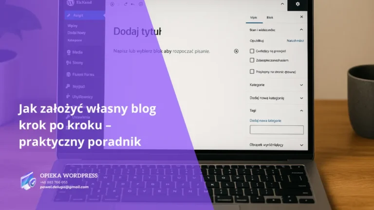 Zakładanie bloga WordPress – ekran z kreatorem wpisu i menu bocznym