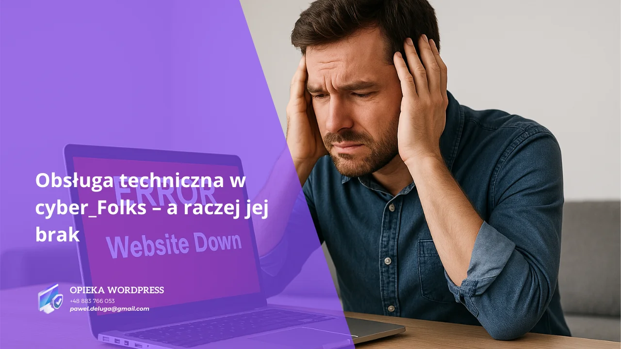 Zestresowany użytkownik przed laptopem z błędem strony, symbolizujący brak wsparcia technicznego w cyber_Folks